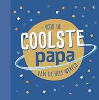 Voor de coolste papa van de hele wereld