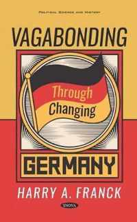 Vagabonding Through Changing Germany