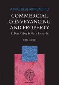 A Practical Approach to Commercial Conveyancing an