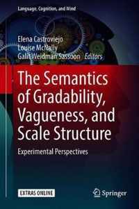 The Semantics of Gradability, Vagueness, and Scale Structure