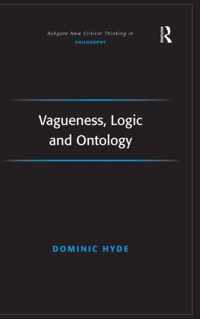 Vagueness, Logic and Ontology