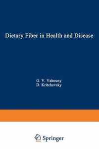 Dietary Fiber in Health and Disease