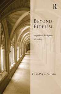 Beyond Fideism