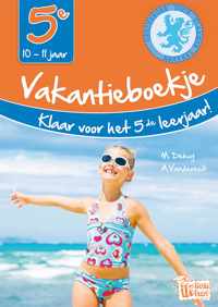 VAKANTIEBOEKJE KLAAR VOOR HET 5DE LEERJ