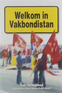 Welkom in Vakbondistan