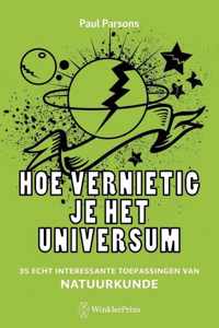 Hoe vernietig je het universum