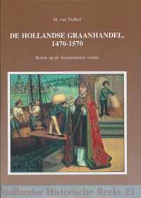 De Hollandse graanhandel, 1470-1570