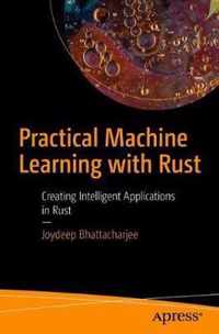 Practical Machine Learning with Rust