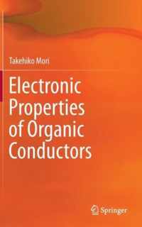 Electronic Properties of Organic Materials