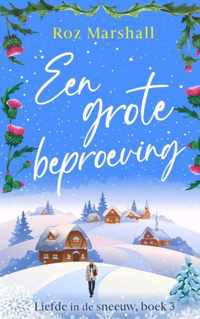 Een grote beproeving