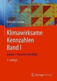 Klimawirksame Kennzahlen Band I