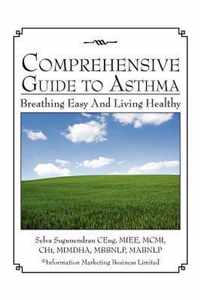 Comprehensive Guide to Asthma