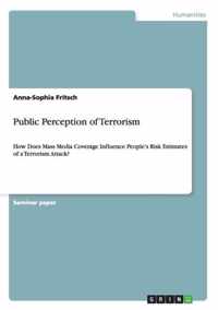 Public Perception of Terrorism