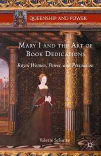 Mary I and the Art of Book Dedications