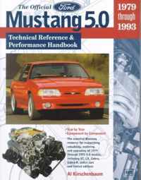 Official Ford Mustang 5.0 Tech Reference and Performance Handbook 1979-1993