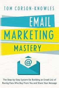 Email Marketing Mastery