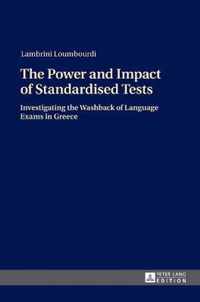 The Power and Impact of Standardised Tests