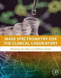 Mass Spectrometry for the Clinical Laboratory