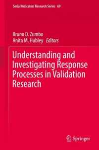 Understanding and Investigating Response Processes in Validation Research