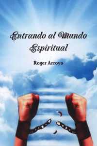 Entrando al Mundo Espiritual