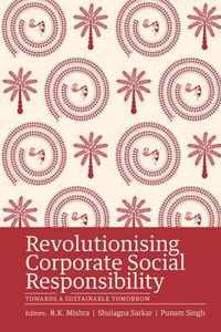 Revolutionising Corporate Social Responsibility