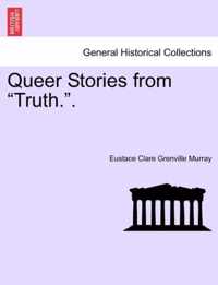 Queer Stories from Truth..