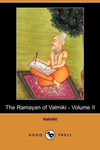 The Ramayan of Valmiki - Volume II (Dodo Press)