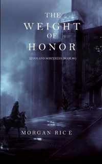 The Weight of Honor (Kings and Sorcerers--Book 3)