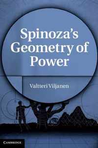 Spinoza's Geometry of Power