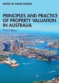 Principles and Practice of Property Valuation in Australia