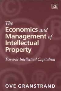 The Economics and Management of Intellectual Property