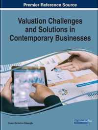 Valuation Challenges and Solutions in Contemporary Businesses