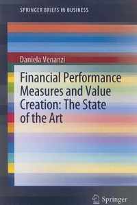 Financial Performance Measures And Value Creation: The State Of The Art