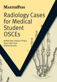 Radiology Cases for Medical Student OSCEs