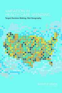 Variation in Health Care Spending