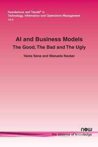 AI and Business Models: The Good, the Bad and the Ugly