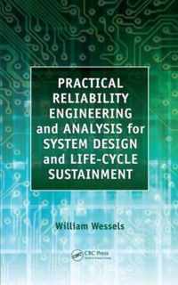 Practical Reliability Engineering and Analysis for System Design and Life-Cycle Sustainment