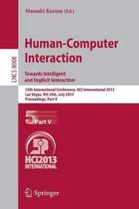 Human-Computer Interaction: Towards Intelligent and Implicit Interaction