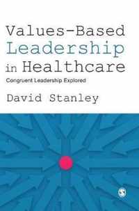 Values-Based Leadership in Healthcare