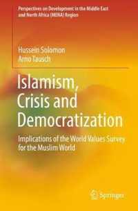 Islamism, Crisis and Democratization