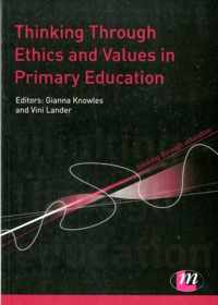 Thinking Through Ethics and Values in Primary Education