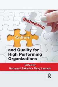 Embedding Culture and Quality for High Performing Organizations