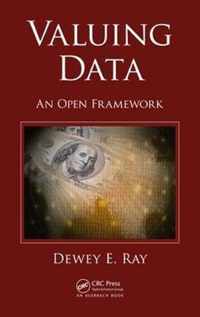 Valuing Data: An Open Framework