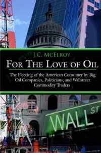 For the Love of Oil