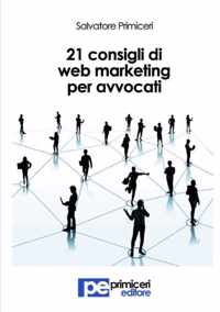 21 Consigli di Web Marketing per Avvocati