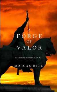 A Forge of Valor (Kings and Sorcerers--Book 4)