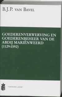 Goederenverwerving en goederenbeheer van de abdij Marienweerd (1129-1592)