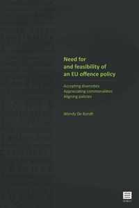 Need for and Feasibility of an Eu Offence Policy