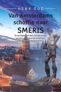 Van Amsterdams schoffie naar smeris