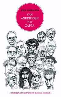 Van Andriessen tot Zappa - Erik Voermans - Hardcover (9789082408904)